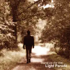 Stand Up (for the Light Parade) - EP by Light Parade album reviews, ratings, credits