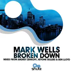 Broken Down (Original Mix) Song Lyrics