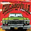 Chicanoville (Comedy De Errors) album lyrics, reviews, download