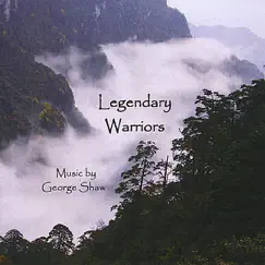 Legendary Warriors by George Shaw album reviews, ratings, credits