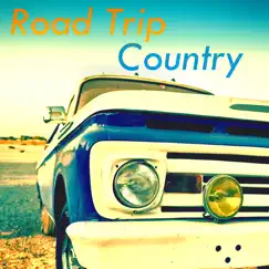Road Trip Country by Various Artists album reviews, ratings, credits