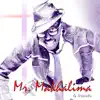 Mr. Makhalima album lyrics, reviews, download