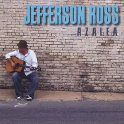Azalea by Jefferson Ross album reviews, ratings, credits