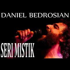 Seri Mistik by Danny Bedrosian album reviews, ratings, credits