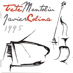 1995 by Javier Colina & Tete Montoliu album reviews, ratings, credits