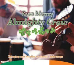 Sean Murray - Almighty Craic by Sean Murray album reviews, ratings, credits