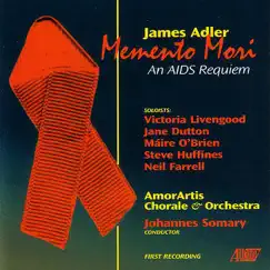 James Adler: Memento Mori (An AIDS Requiem) by AmorArtis Chorale & Orchestra & Johannes Somary album reviews, ratings, credits