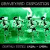 Graveyard Disposition (1956) song lyrics