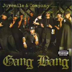 Gang Bang by Juvenile album reviews, ratings, credits