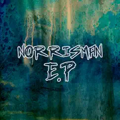 Norrisman - EP by Norrisman album reviews, ratings, credits