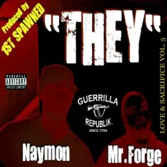 They (feat. Naymon) - Single by Mr. Forge album reviews, ratings, credits