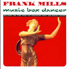 Music Box Dancer by Frank Mills album reviews, ratings, credits
