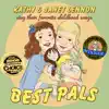 Kathy & Janet Lennon Sing Their Favorite Childhood Songs album lyrics, reviews, download