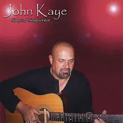 Singer / Songwriter by John Kaye album reviews, ratings, credits