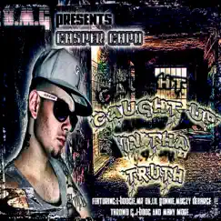 Caught Up In Tha Truth by Casper Capo album reviews, ratings, credits