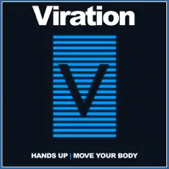 Hands Up / Move Your Body - EP by Viration album reviews, ratings, credits