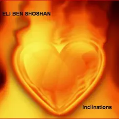 Inclinations by Eli Ben Shoshan album reviews, ratings, credits