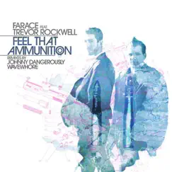 Feel That Ammunition (feat. Trevor Rockwell) - Single by Farace album reviews, ratings, credits