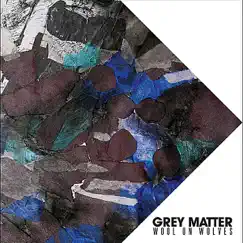 Grey Matter by Wool on Wolves album reviews, ratings, credits