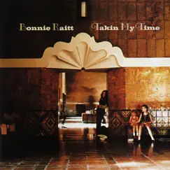 Takin' My Time (Remastered) by Bonnie Raitt album reviews, ratings, credits