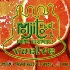 Vuelve by Johnny Hernandez & Mojito Project album reviews, ratings, credits