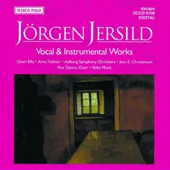 Jersild: Vocal and Instrumental Works by Aalborg Symphony Orchestra, Arvo Volmer, Osian Ellis, Jens E. Christensen, Ebbe Munk & Vox Danica Choir album reviews, ratings, credits