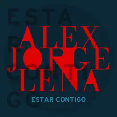 Estar Contigo - Single by Alex, Jorge Y Lena album reviews, ratings, credits