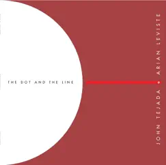 The Dot and the Line by John Tejada & Arian Leviste album reviews, ratings, credits