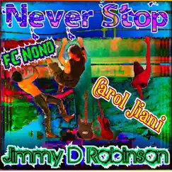 Never Stop (Discomania Mix) [feat. Carol Jiani] Song Lyrics