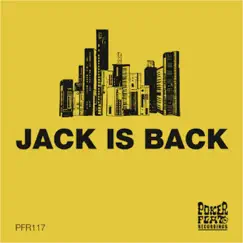 Jack Is Back (Original Mix) Song Lyrics