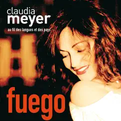 Fuego by Claudia Meyer album reviews, ratings, credits