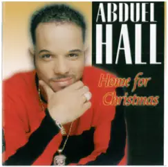 Home For Christmas by Abduel Hall album reviews, ratings, credits