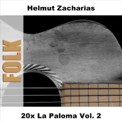 20x La Paloma, Vol. 2 - Single by Helmut Zacharias album reviews, ratings, credits