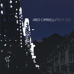 Rest Out by Jared Campbell album reviews, ratings, credits