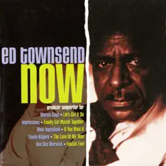 Now by Ed Townsend album reviews, ratings, credits