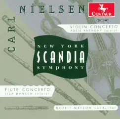 Nielsen, C.: Violin Concerto, Op. 33 - Flute Concerto by New York Scandia Symphony, Adele Anthony, Dorrit Matson & Lisa Hansen album reviews, ratings, credits