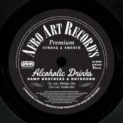 Alcoholic Drinks (Alcoholic Drinks) by Fab Samperi, Roberto Samperi, MC Drew & Drew Donikain album reviews, ratings, credits