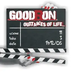 Outtakes of Life by Goodron album reviews, ratings, credits