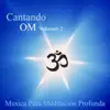 Cantando Om Volumen 2 - el Esplendor del Yoga album lyrics, reviews, download