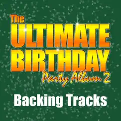 The Ultimate Birthday Party Album, Vol. 2 - (Backing Tracks) by Fox Music Party Crew album reviews, ratings, credits