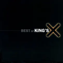Best of King's X by King's X album reviews, ratings, credits