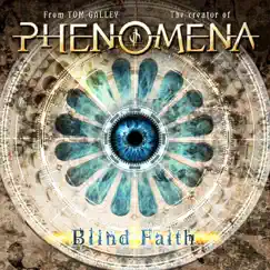 Blind Faith by From Tom Galley the Creator of Phenomena album reviews, ratings, credits