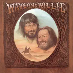 Waylon & Willie by Waylon Jennings & Willie Nelson album reviews, ratings, credits