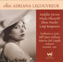 Adriana Lecouvreur: L'anima ho stanca (Act Two) Song Lyrics