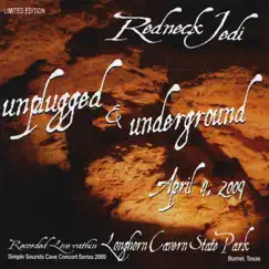 Unplugged & Underground by Redneck Jedi album reviews, ratings, credits