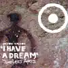 I Have a Dream / Timeless Arts album lyrics, reviews, download
