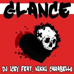 Glance Feat. Nikki Carabello by DJ Icey album reviews, ratings, credits