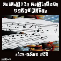 Children's Christmas Favourites by Sing-Along Bob album reviews, ratings, credits