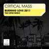 Burning Love 2011 (The Viper Remix) - Single album lyrics, reviews, download
