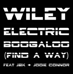 Electric Boogaloo (Find a Way) [Radio Edit] Song Lyrics